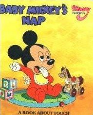Baby Mickey's Nap: A Book About Touch