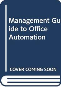 Management Guide to Office Automation