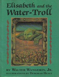 Elisabeth and the Water-Troll