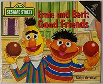 Sesame Street: Ernie and Bert - Good Friends (Fantail)