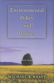 Environmental Policy And Politics