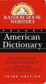 Random House Webster's Pocket American Dictionary : Third Edition
