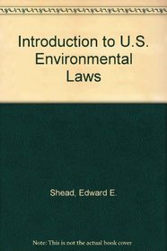 Introduction to U.S. Environmental Laws