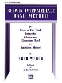 Belwin Intermediate Band Method: E-Flat Alto Saxophone