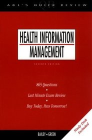 Appleton & Lange's Quick Review: Health Information Management (7th Edition)