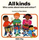 All Kinds: Who Cares about Race and Colour? (Who Cares?)