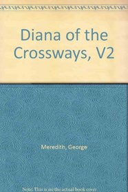 Diana of the Crossways, V2