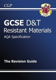 GCSE Design and Technology Resistant Materials AQA Revision Guide (Gcse Design Technology)