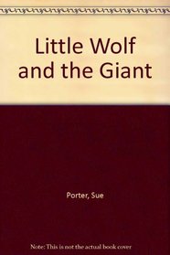 LITTLE WOLF AND THE GIANT