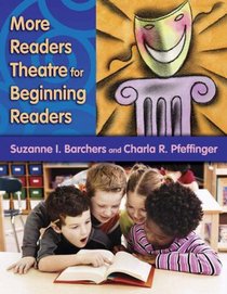 More Readers Theatre for Beginning Readers (Readers Theatre)