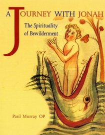 A Journey with Jonah: The Spirituality of Bewilderment