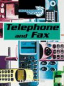 Telephone and Fax (Communicating Today)