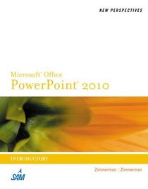 New Perspectives on Microsoft  PowerPoint  2010, Introductory