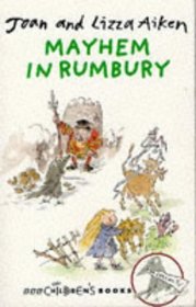Mayhem in Rumbury: May Day in Rumbury / Mortimer and the Ghost