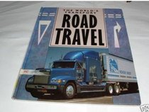 Road Travel (World's Transport)