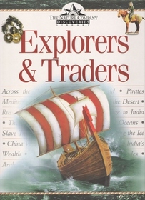 Explorers & Traders (Nature Company Discoveries Libraries)