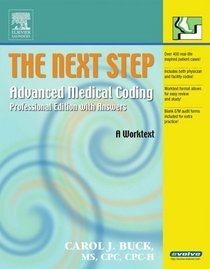 The Next Step: Advanced Medical Coding, Professional Edition with Answers (Next Step: Advanced Medical Coding)
