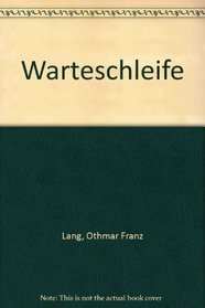 Warteschleife (German Edition)