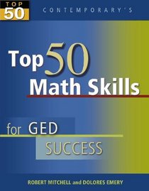 Contemporary's Top 50 Math Skills for GED Success