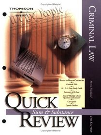 Sum and Substance Quick Review on Criminal Law (Sum  Substnace Quick Review)