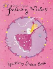 Sparkling Sticker Book (Felicity Wishes)