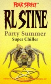 Fear Street - Superchillers: Party Summer (Fear Street - Superchillers)