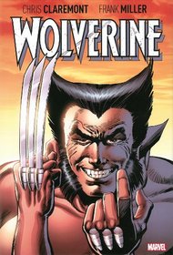 Wolverine by Claremont & Miller
