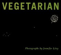 Vegetarian Dinner in Minutes: 75 Recipes for Quick and Easy Everyday Meals