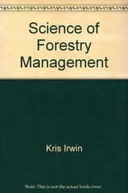 Science of Forestry Management
