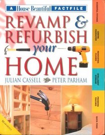 Revamp and Refurbish Your Home (