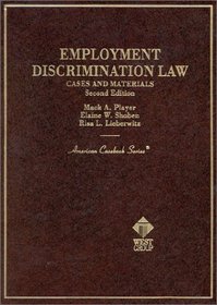 Employment Discrimination Law: Cases and Materials (American Casebook Series)