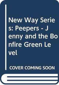 New Way Series: Peepers - Jenny and the Bonfire Green Level
