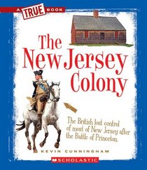 The New Jersey Colony (True Books)