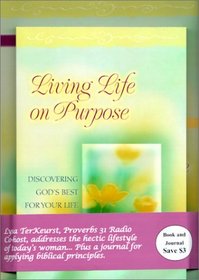 Living Life on Purpose & the Life Planning Journal for Women