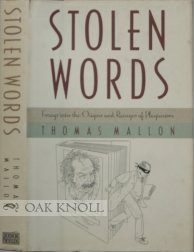 Stolen Words: Forays into the Origins and Ravages of Plagiarism