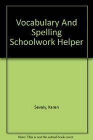 Vocabulary And Spelling Schoolwork Helper