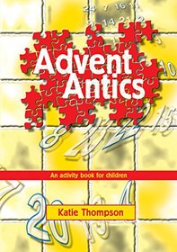 Advent Antics: An Activity Book for Children