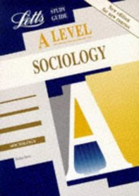 A-level Study Guide Sociology (Letts Educational A-level Study Guides)