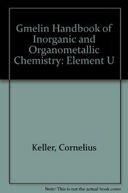 Compounds with Chlorine, Bromine, Iodine (Gmelin Handbook of Inorganic and Organometallic Chemistry - 8th edition / U. Uran. Uranium (System-Nr. 55))