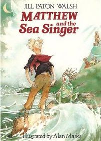 Matthew and the Sea Singer (Large Print)