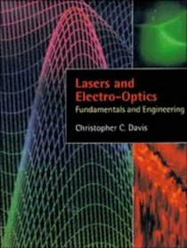 Lasers and Electro-optics : Fundamentals and Engineering