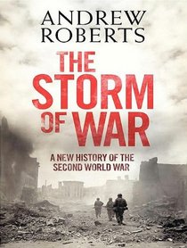 The Storm of War: A New History of the Second World War