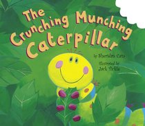 The Crunching Munching Caterpillar (Tiger Tales)