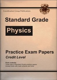 Standard Grade, Physics Practice Exam Papers: Credit Level