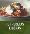 101 recetas ligeras / 101 Low-Fat Eats (Spanish Edition)
