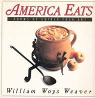 America Eats: Forms of Edible Folk Art