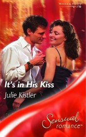 It's in His Kiss (Sensual Romance)