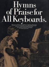 Hymns of Praise for All Keyboards