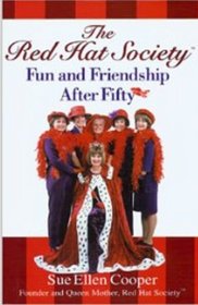 The Red Hat Society: Fun and Friendship After Fifty (Large Print)