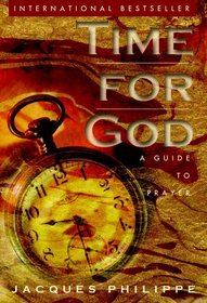 Time for God: A Guide to Prayer